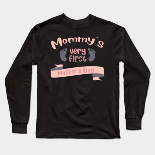 Mommy's very first Mother's Day Long Sleeve T-Shirt